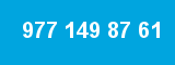 977 149 87 61